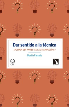 Martín Parselis: Dar sentido a la técnica (Paperback, Spanish language, 2018, Catarata)
