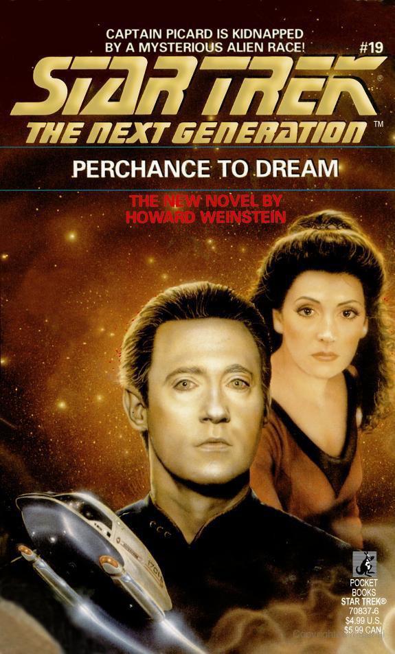 Howard Weinstein: Perchance to Dream (Paperback, 1991, Pocket Books)