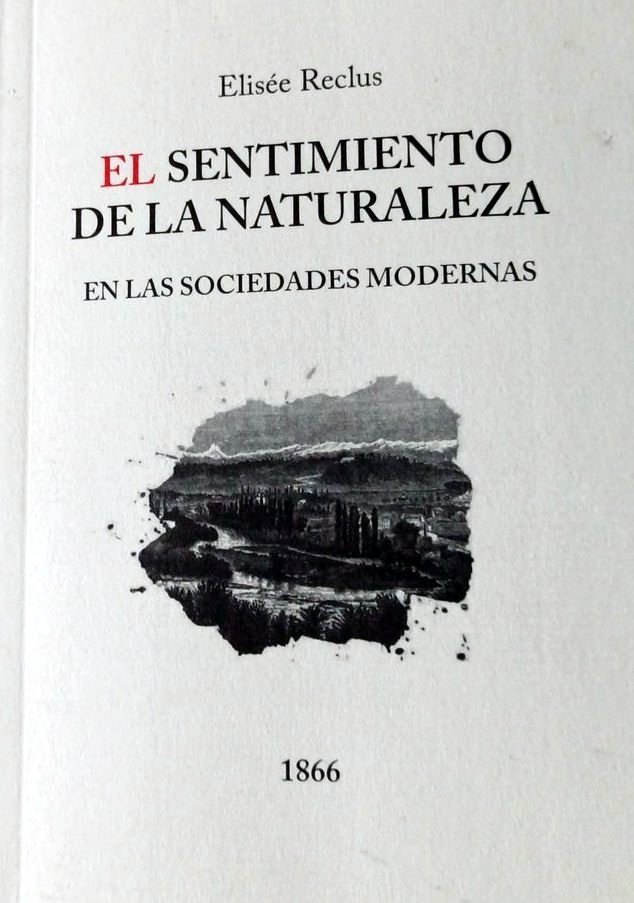 Elisée Reclus: El sentimiento de la Naturaleza en las sociedades Modernas (Paperback, Spanish language, 2020, Diputación de Granada)