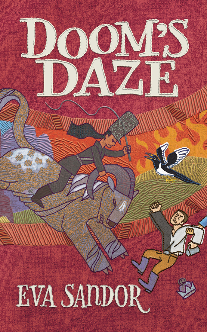 Eva Sandor: Doom's Daze (Paperback, Huszar Books)