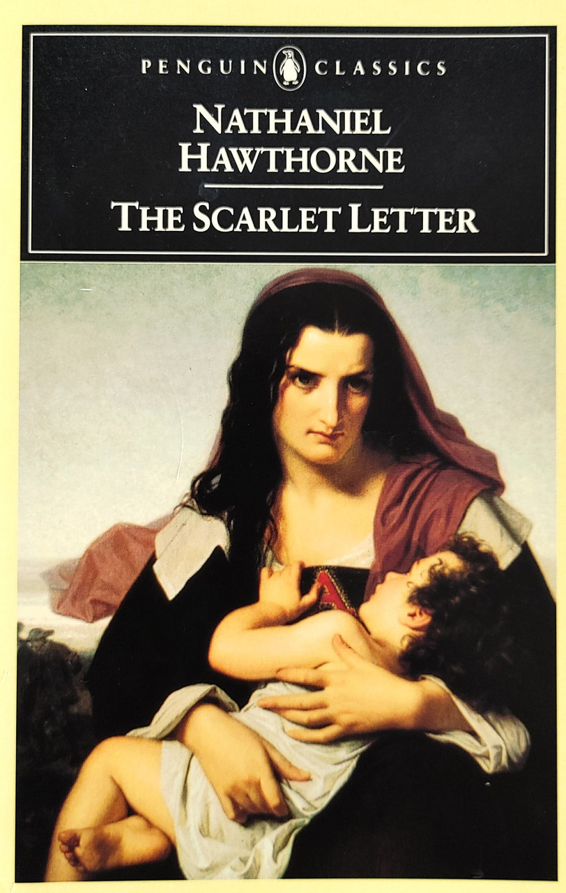 Nathaniel Hawthorne: The Scarlet Letter (1983, Penguin Books)