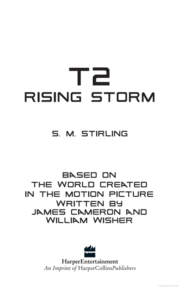 S. M. Stirling: T2: Rising Storm (2003)