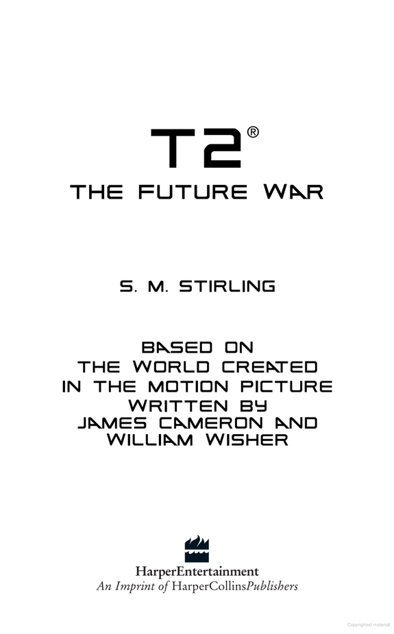 S. M. Stirling: T2: The Future War