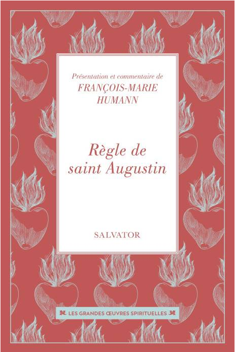 François-Marie Humann: Règle de Saint Augustin (Hardcover, French language, Salvator)