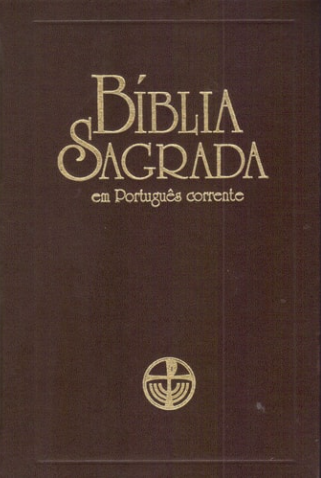 Bible: Bíblia Sagrada em Português corrente (Hardcover, Português (Portugal) language, 1993, Difusora Bíblica (Franciscanos Capuchinhos))