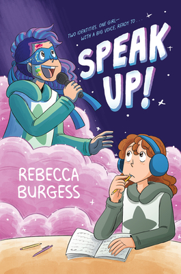 Rebecca Burgess: Speak Up! (Hardcover, Quill Tree Books)