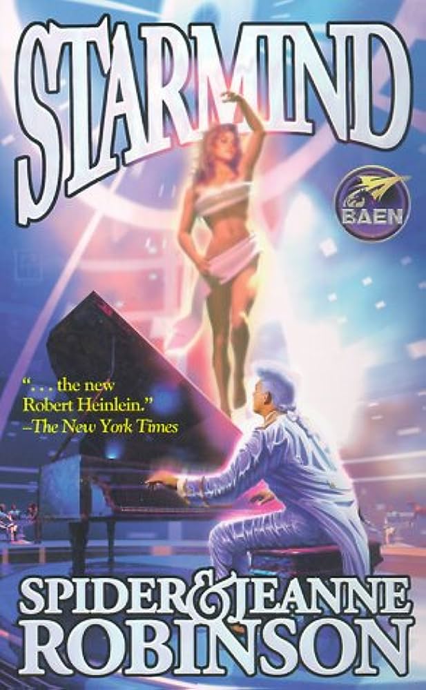 Spider Robinson, Jeanne Robinson: Starmind (Paperback, 2001, Baen)