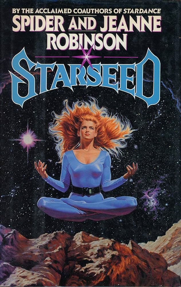 Spider Robinson, Jeanne Robinson: Starseed (Paperback, 1992, Ace Books)