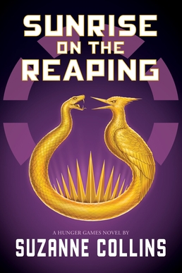 Suzanne Collins, Empty Author: Sunrise on the Reaping (a Hunger Games Novel) (Hardcover, 2025, Scholastic, Incorporated)
