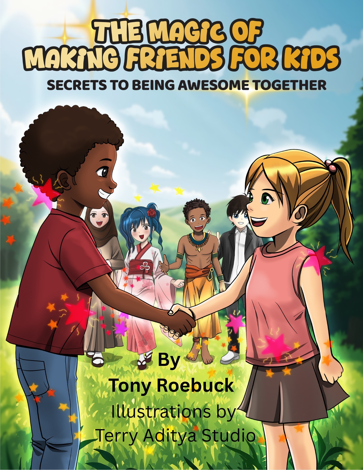Tony Roebuck: The Magic of Making Friends for Kids (Independently Published)