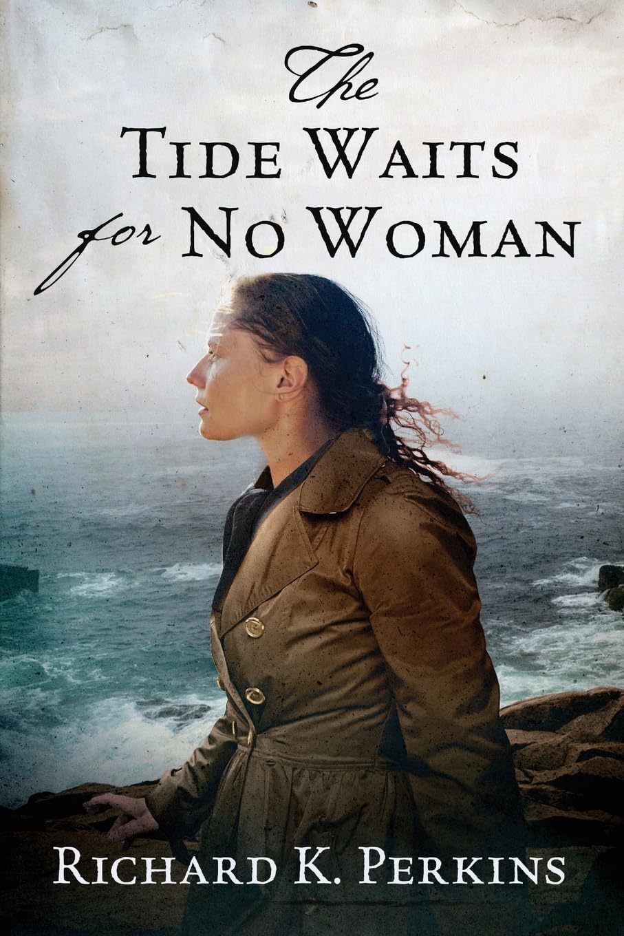 Richard K. Perkins: The Tide Waits for No Woman (Köehler Books)