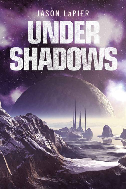 Jason LaPier: Under Shadows (2017, HarperCollins Publishers)