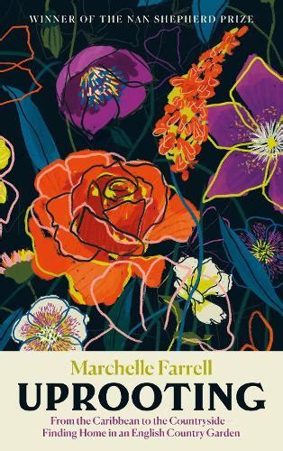 Marchelle Farrell: Uprooting (Paperback, Cannongate)