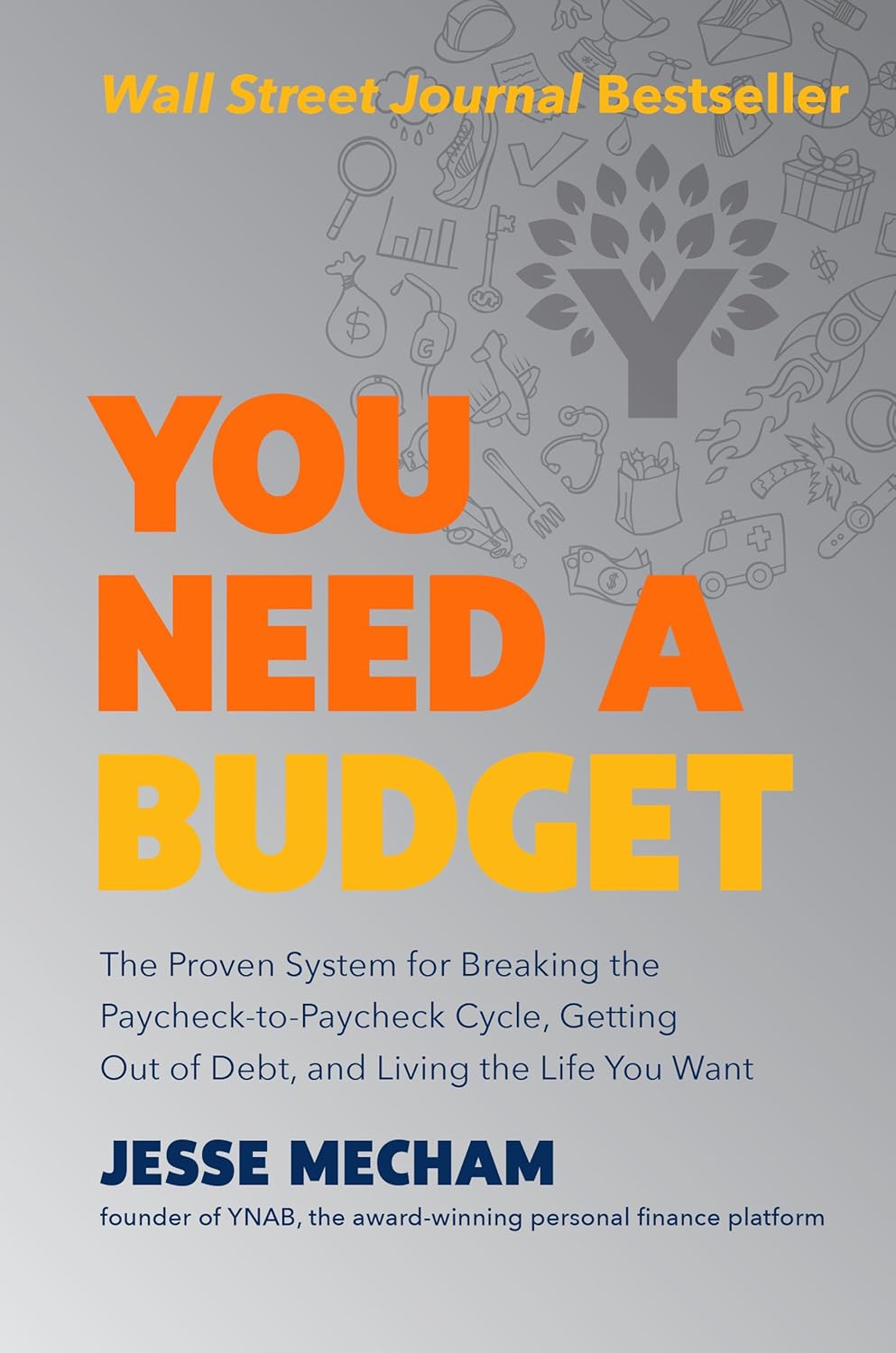 Jesse Mecham: You Need a Budget (2017, HarperCollins Publishers)