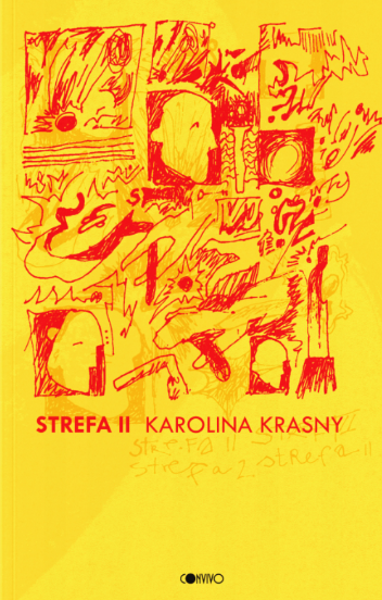 Karolina Krasny: Strefa II (Paperback, Polish language, 2025, Convivo)