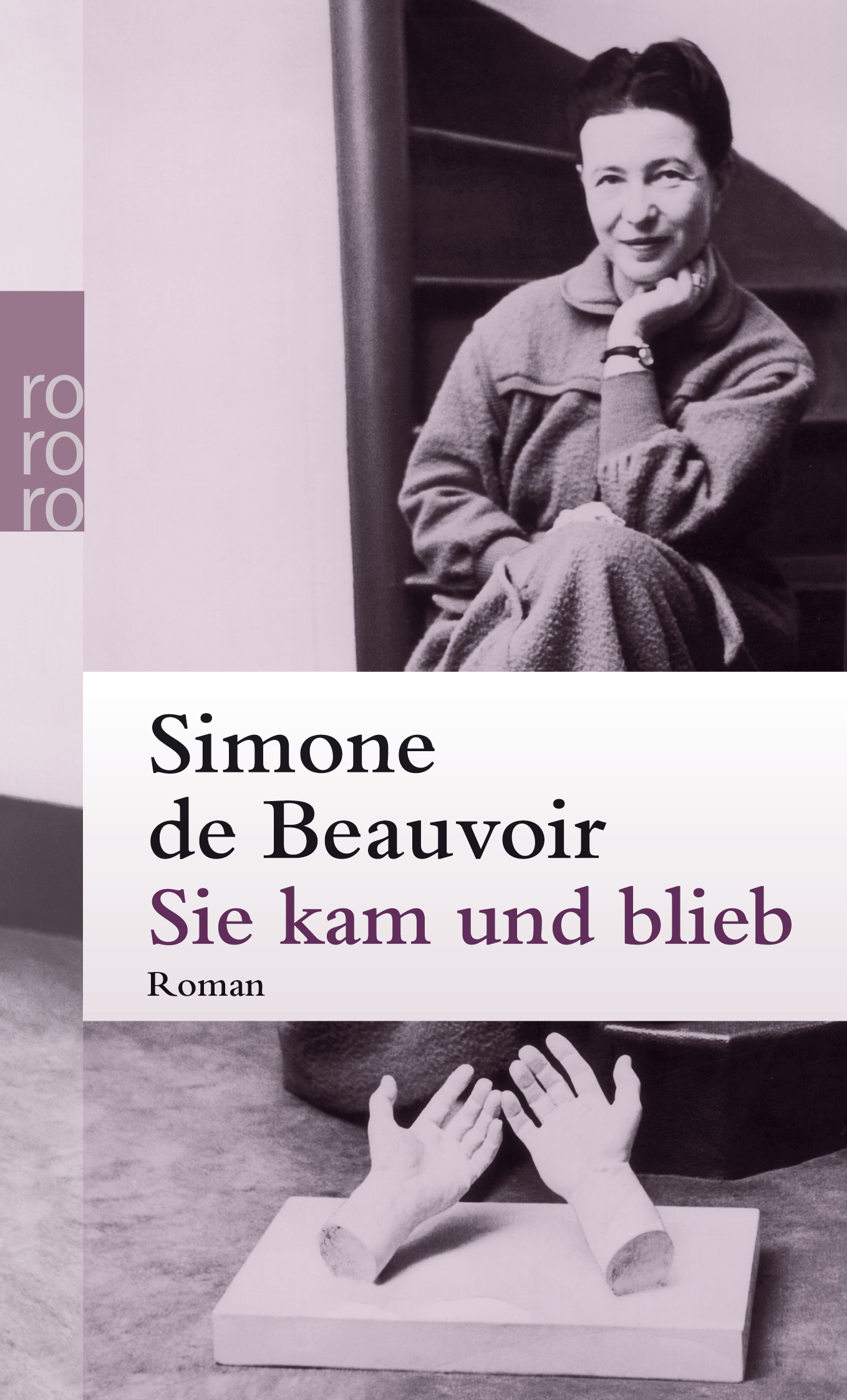Simone de Beauvoir: Sie kam und blieb (Paperback, 2004, Rowohlt Taschenbuch)