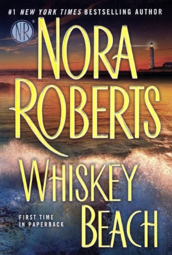 Nora Roberts: Whiskey Beach (Hardcover, 2014, Turtleback)