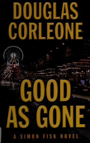 Douglas Corleone: Good as gone (2013)