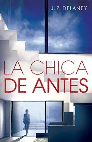 J. P. Delaney: La chica de antes (Spanish language, Vintage Espanol)