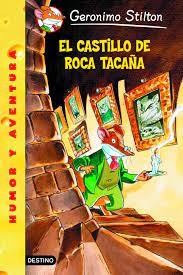 Geronimo Stilton: El castillo de Roca Tacaña (2010, El país)