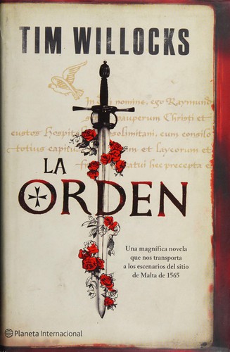 Tim Willocks: La orden (Spanish language, 2008, Planeta)