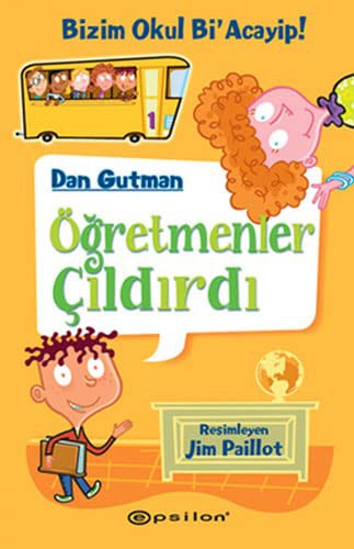 Dan Gutman: Ogretmenler Cildirdi (Paperback, 2017, Epsilon Yayınları, Epsilon Yaynlar)