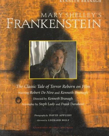 Kenneth Branagh: Mary Shelley's Frankenstein (1994, Newmarket Press)