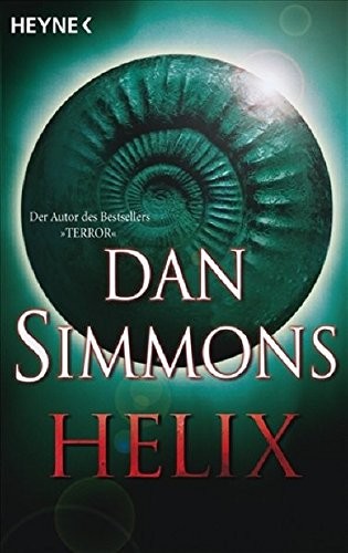 Dan Simmons: Helix (Paperback, Heyne Verlag)