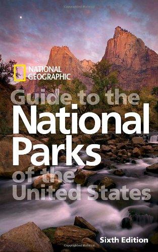 National Geographic: National Geographic Guide to the National Parks of the United States (Paperback, 2009, National Geographic)
