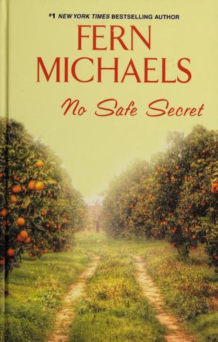 Fern Michaels: No safe secret (2016)
