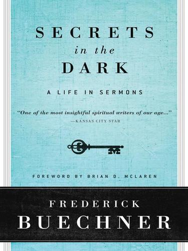 Frederick Buechner: Secrets in the Dark (EBook, 2007, HarperCollins)