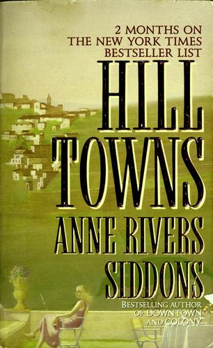 Anne Rivers Siddons: Hill towns (1994, HarperPaperbacks)