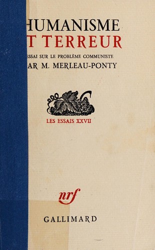 Maurice Merleau-Ponty: Humanisme et terreur (French language, 1947, Gallimard)