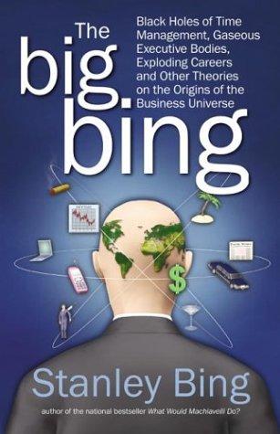 Stanley Bing: The Big Bing (Hardcover, 2003, Collins)