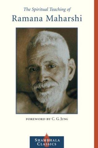 Ramana Maharshi.: The Spiritual Teaching of Ramana Maharshi (Paperback, 2004, Shambhala)