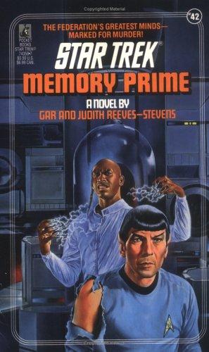 Judith Reeves-Stevens, Garfield Reeves-Stevens: Memory Prime (Star Trek, No 42) (Paperback, 1991, Star Trek)