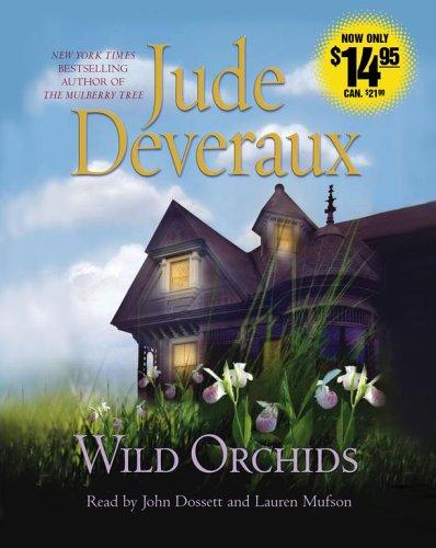 Jude Deveraux: Wild Orchids (AudiobookFormat, 2006, Simon & Schuster Audio)