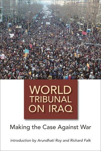 Richard Falk, Arundhati Roy: World tribunal on Iraq