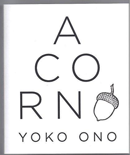 Yoko Ono: Acorn (2013, OR Books, LLC)
