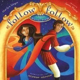 Marilyn Singer: Follow Follow a Book of Reverso Poems (Paperback, Scholastic Inc, Scholastic)
