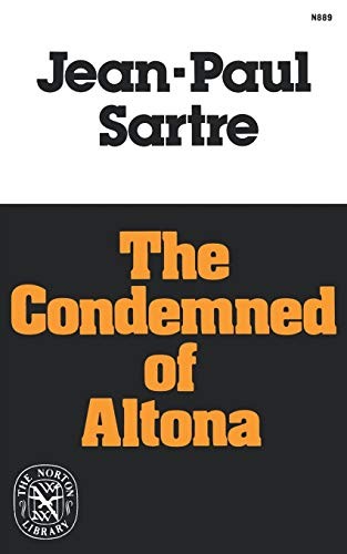 Jean-Paul Sartre: The condemned of Altona (1978, Norton, W. W. Norton & Company)