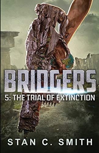 Stan C. Smith: Bridgers 5 (Paperback, 2019, Independently published, Independently Published)