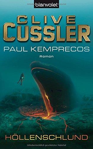 Clive Cussler, Paul Kemprecos: Höllenschlund (German language, Blanvalet)