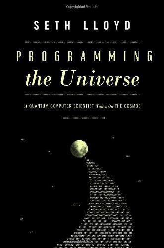 Seth Lloyd: Programming the Universe