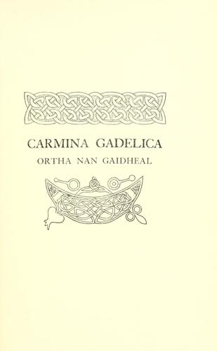 Carmichael, Alexander: Carmina gadelica (1928, Oliver and Boyd)