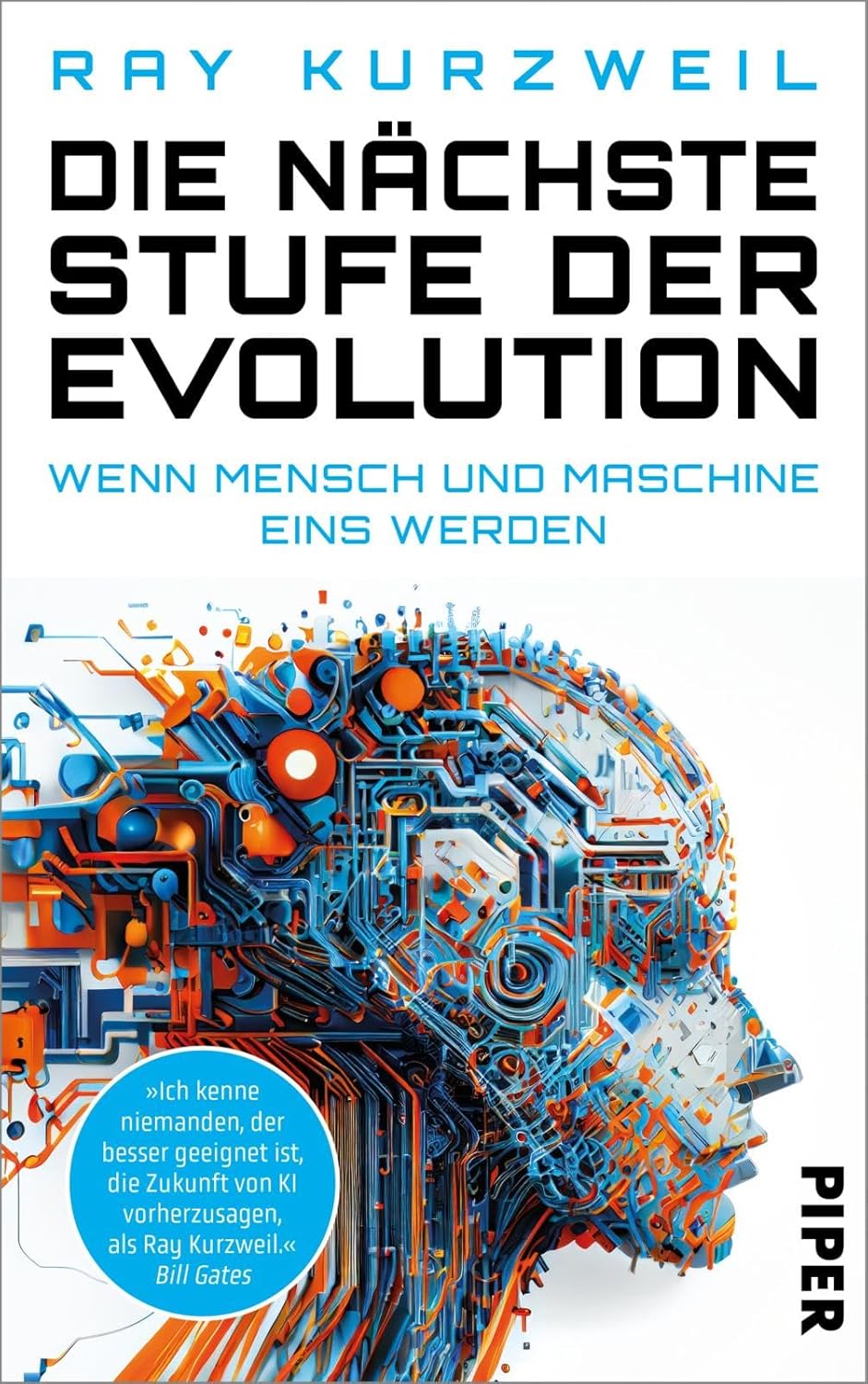 Ray Kurzweil: Die nächste Stufe der Evolution (Hardcover, Deutsch language, Piper)