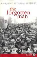 Amity Shlaes: The Forgotten Man (Paperback, 2007, HarperLuxe)
