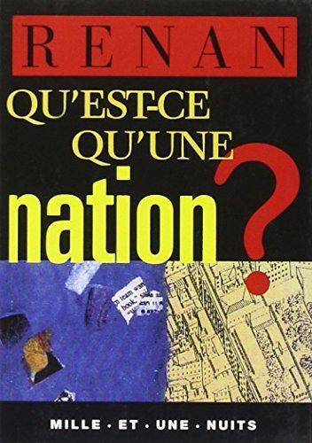 Ernest Renan: Qu'est-ce qu'une nation (French language)