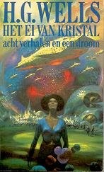 H. G. Wells: Het ei van kristal, acht verhalen en een droom (1980, Bruna)