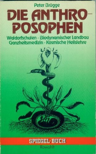 Peter Brügge: Die Anthroposophen (Paperback, German language, 1984, Rowohlt Verlag)